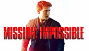 Mission Impossible Filme